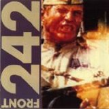 Front 242 - The Politics Of Pressure