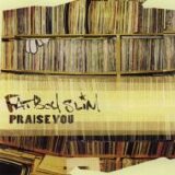 Fatboy Slim - Praise You single