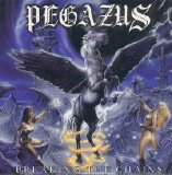 Pegazus - Breaking The Chains