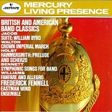 Frederick Fennell, Eastman Wind Ensemble - British and American Band Classics