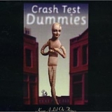 Crash Test Dummies - Keep A Lid On Things