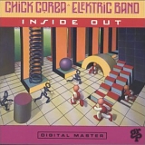 Chick Corea Elektric Band - Inside Out