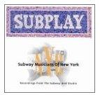 SubPlay - NYC Subway Musicians of New York