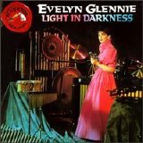 Glennie, Evelyn - Light in Darkness