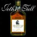 Jethro Tull - Nightcap - The Chateau D'Isaster Tapes
