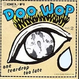 Various artists - Del-Fi Doo Wop: Vol.2, One Teardrop Too Late