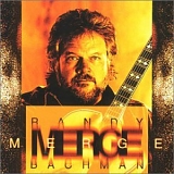 Bachman, Randy - Merge