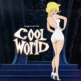 SOUNDTRACK - Cool World: Music From and Inspired by TheMotion Picture