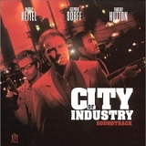 SOUNDTRACK - City of Industry: Soundtrack