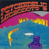 Various artists - Psychedelic Microdots, Vol. 3: My Rainbow Life