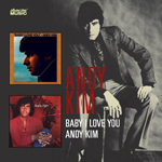 Kim, Andy - Baby I Love You  / Andy Kim