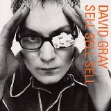 David Gray - Sell Sell Sell