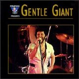 Gentle Giant - King Biscuit Flower Hour Presents Gentle Giant