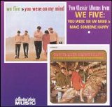 We Five - You Were On My Mind (1966) / Make Someone Happy (1967)