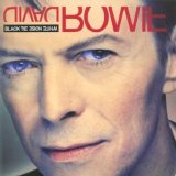 David BOWIE - 1993: Black Tie White Noise