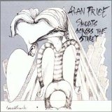 Price, Alan - Shouts Across the Street