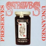 Strawbs - Preserves Uncanned