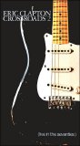 Clapton, Eric - Crossroads 2 (Live in the Seventies)