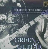 Green, Peter - Green & Guitar : The Best Of Peter Green 1977-81