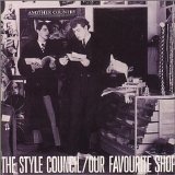 The Style Council - Our Favourite Shop