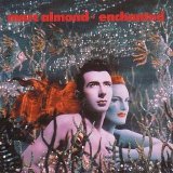 Marc Almond - Enchanted