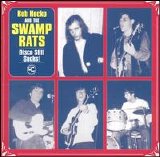 The Swamp Rats - Disco Still Sucks