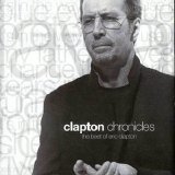 Eric Clapton - Clapton Chronicles: The Best of Eric Clapton