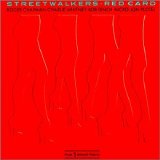 Streetwalkers - Red Card