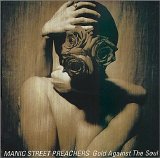 Manic Street Preachers - Gold Against the Soul