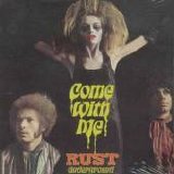 Rust - Come With Me