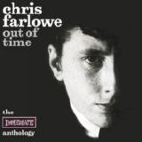 Chris Farlowe - Out Of Time :The Immediate Anthology
