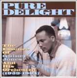 Quincy Jones - Pure Delight: The Essence of Quincy Jones and His Orchestra (1953-1964)