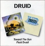 Druid - Toward The Sun (1975) / Fluid Druid (1976)