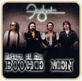 Foghat - Return of the Boogie Man