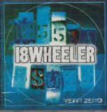 18 Wheeler - Year Zero