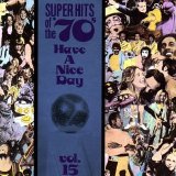 Various artists - Super Hits Of The '70s - Have A Nice Day, Vol. 15