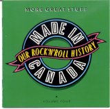 Various artists - Made In Canada: More Great Stuff, Volume Four