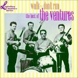 Ventures, The - Walk - Don't Run, The Best of