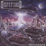 Dispatched - Motherwar