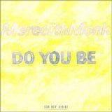 Meredith Monk - Do You Be