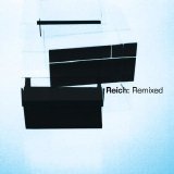 Steve Reich - Reich: Remixed