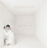 Hoobastank - The Reason