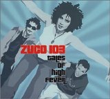Zuco 103 - Tales Of High Fever