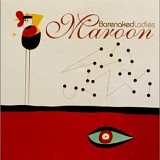 Barenaked ladies - Maroon