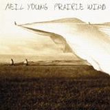 Neil Young - Prairie Wind