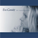 Eva Cassidy - No Boundaries