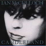 Ian McCulloch - Candleland