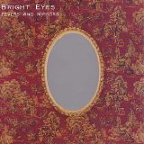 Bright Eyes - Fevers & Mirrors