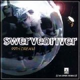 Swervedriver - 99th Dream
