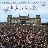 Barclay James Harvest - Berlin - A Concert For The People